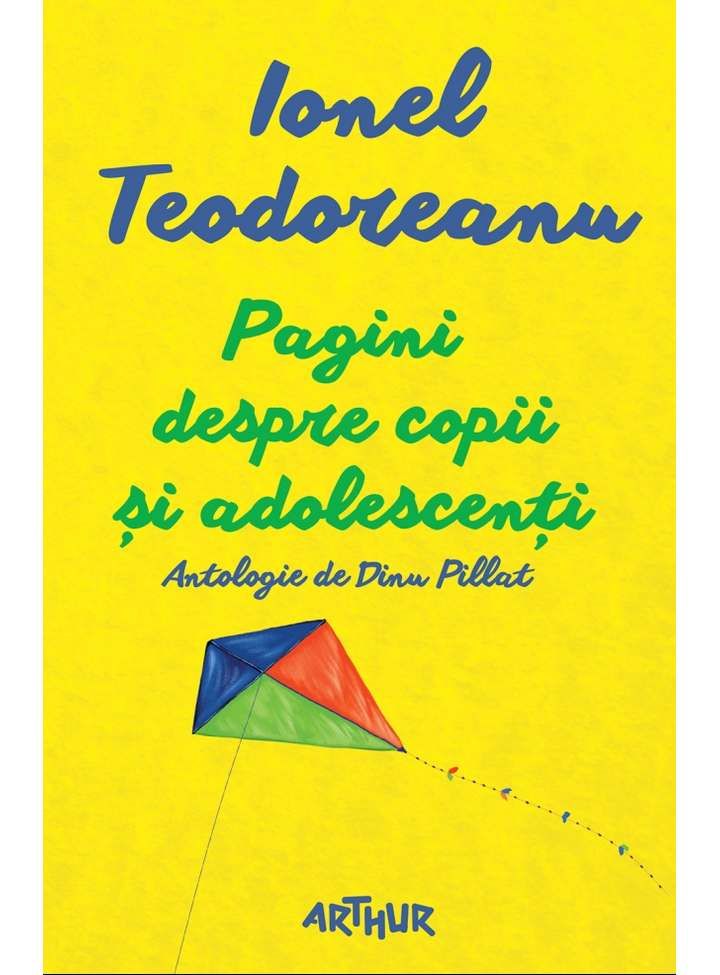 PAGINI DESPRE COPII SI ADOLESCENTI (IONEL TEODOREANU)